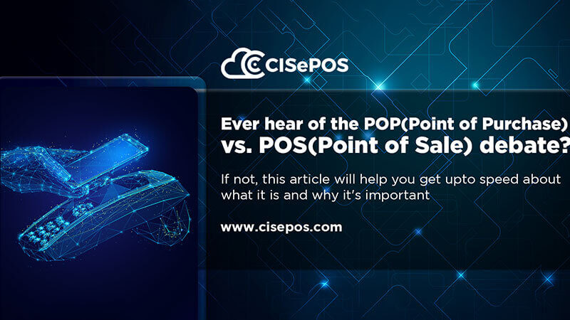 POP(Point of Purchase) vs. POS(Point of Sale)