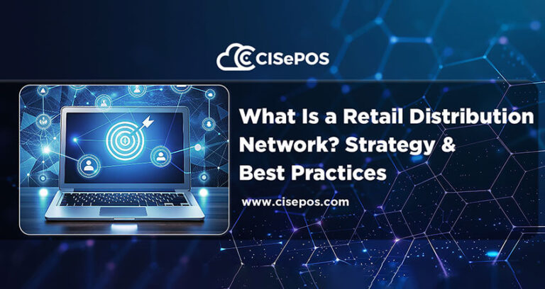 Store Network Strategy What Is a Retail Distribution Network? Strategy & Best Practices